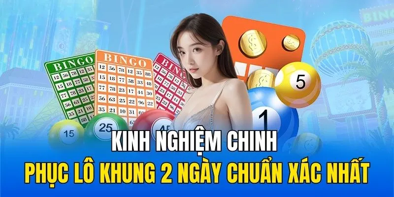 Kinh nghiệm chinh phục lô khung 2 ngày chuẩn xác nhất