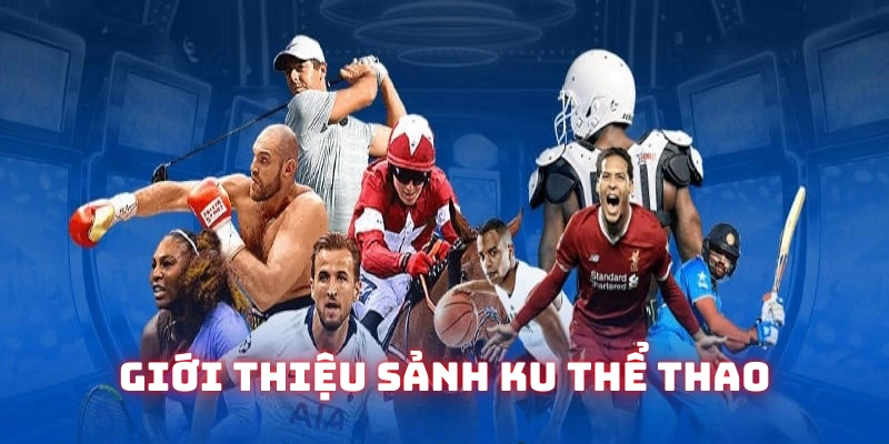 Nội dung cơ bản về KU thể thao